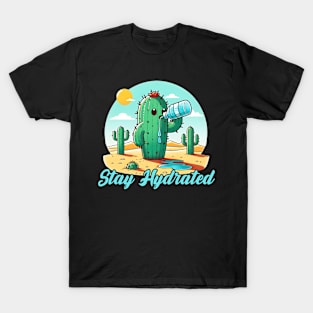 Stay Hydrated Cactus T-Shirt